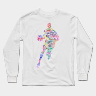 Basketball Sport Silhouette Shape Text Word Cloud Long Sleeve T-Shirt